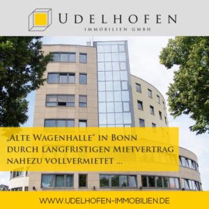 „Alte Wagenhalle“ in Bonn durch langfristigen Miet­vertrag nahezu voll­vermietet …